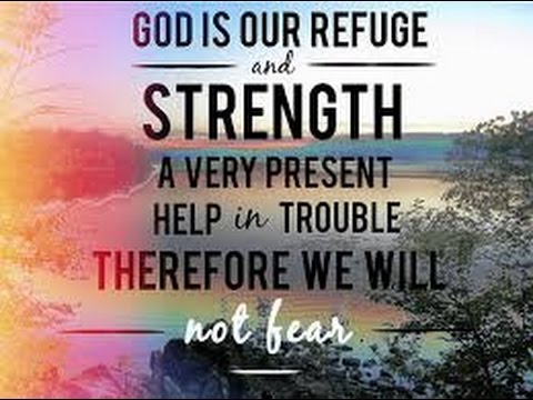 god is our refuge