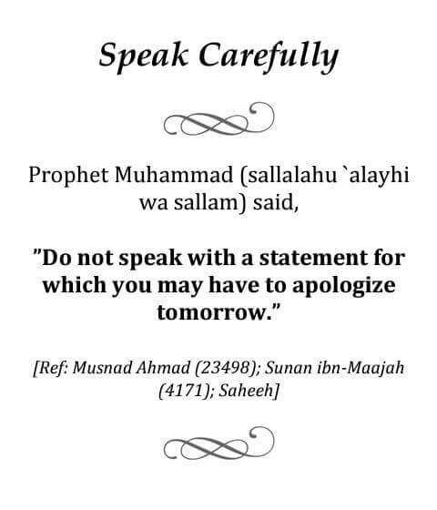 speak carefully