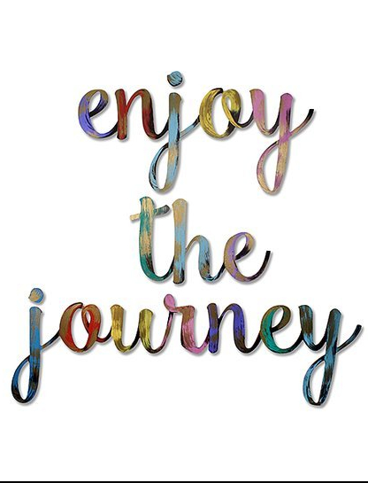 enjoy the journey