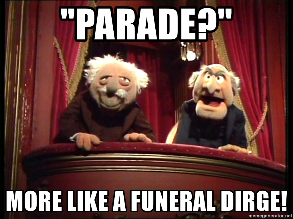 parade-more-like-a-funeral-dirge.jpg