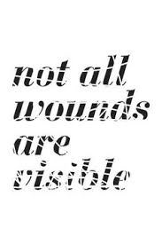 not all wounds